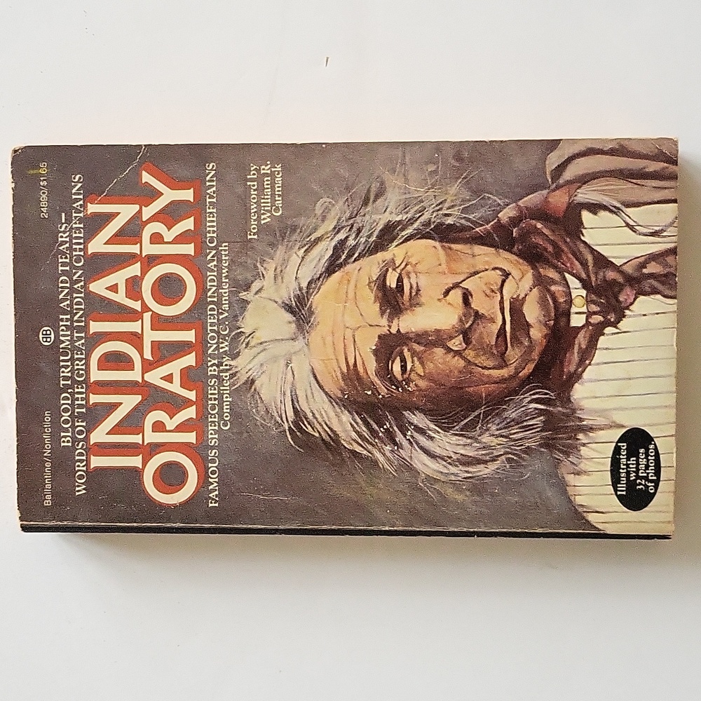 Indian Oratory By W.C. Vanderwerth 1971 Paperback